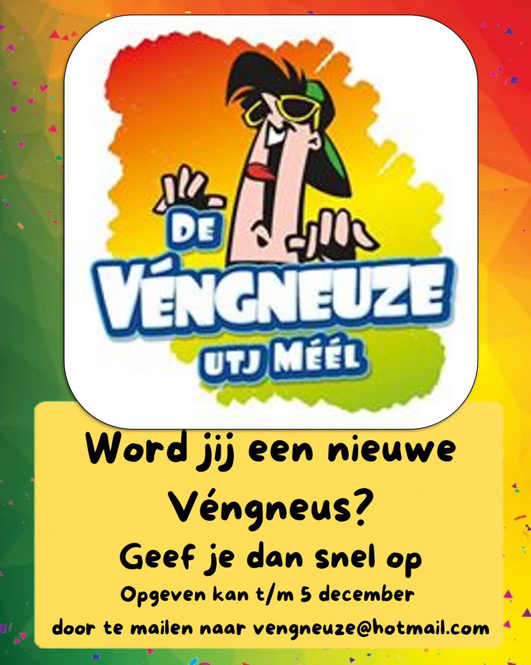 Word jij een nieuwe Véngneus?